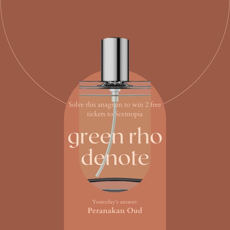 Peranakan Oud is the result for yesterday scented anagram