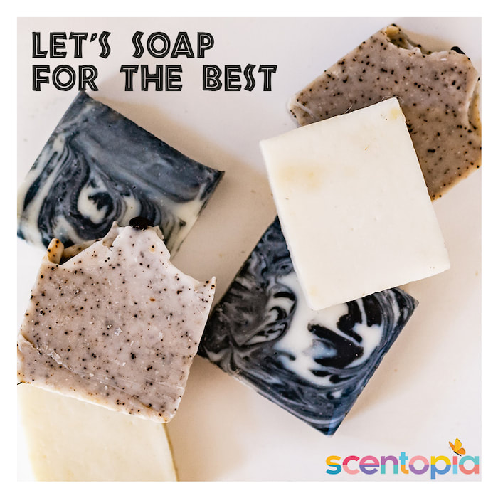 Let's soap for the best